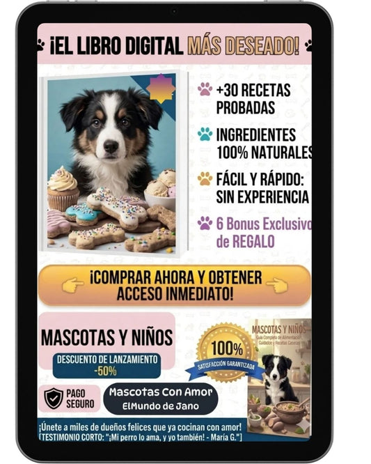 Mascotas y Niños: Guía Completa de Alimentación, Cuidados y Recetas Caseras Naturales